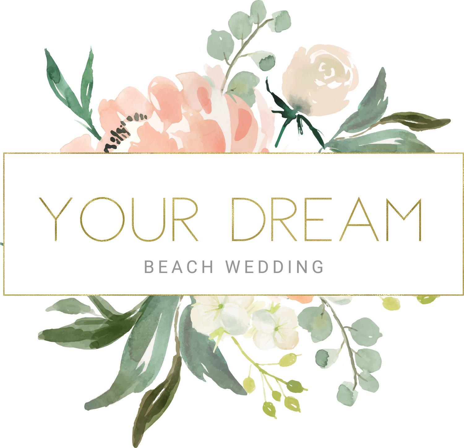 Your Dream Beach Wedding 