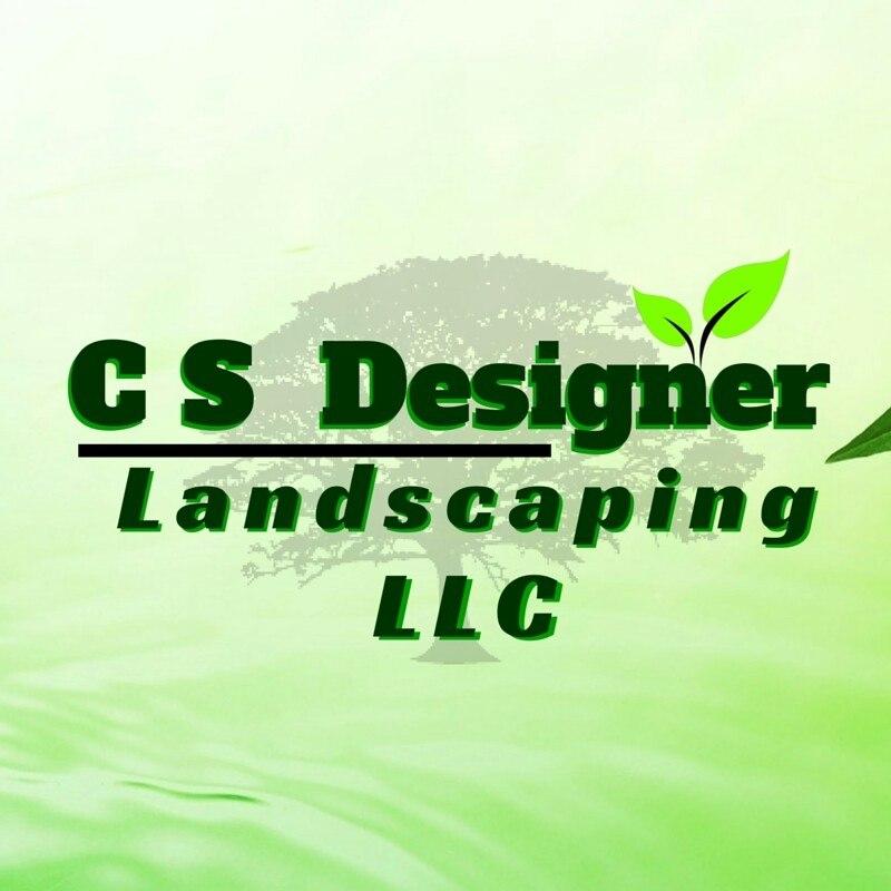 C S Designer Landscaping LLC