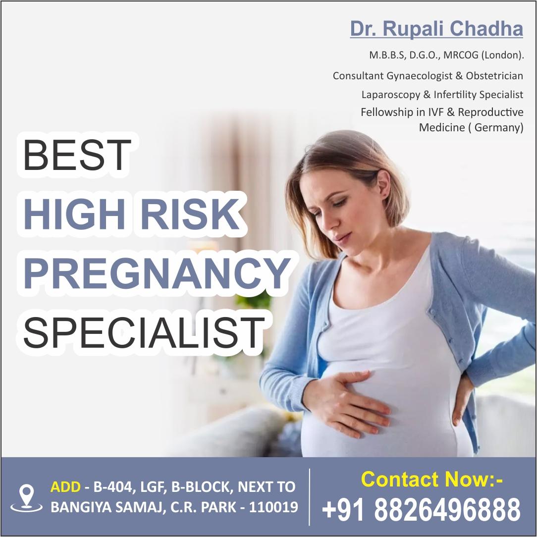 Why  Dr. Rupali Chadha is Best High Risk Pregnancy Specialist?