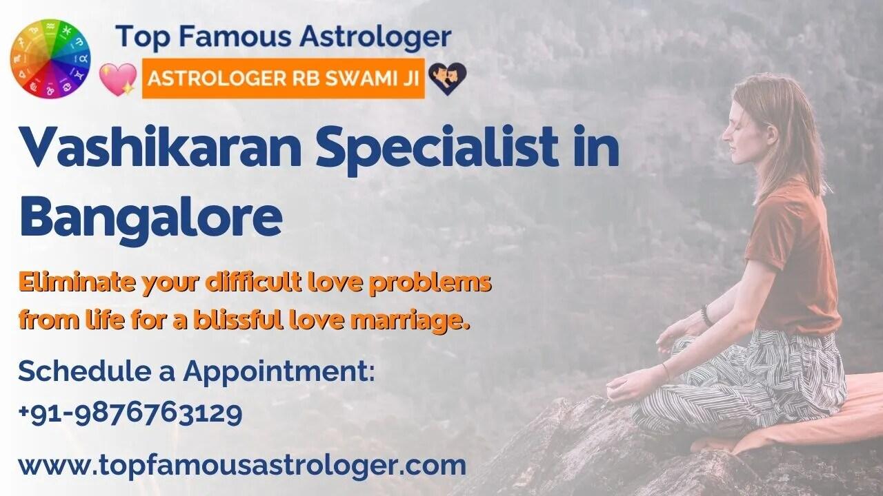 Expert Vashikaran Solutions by Top Astrologer RB Swami Ji in Bangalore