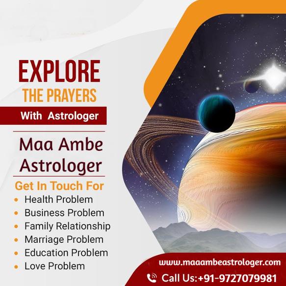 Astrologer in Ahmedabad - Maa Ambe Astrologer